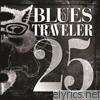 Blues Traveler - 25