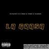 La Grasa (feat. Blacko, G Benz & Tymo Benz) - Single
