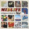 Midlife: A Beginner's Guide to Blur (Deluxe Version)
