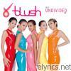 Blush - The Undivided EP