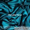 Pillow Talk - Single
