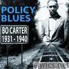 Policy Blues: Bo Carter 1931 - 1940