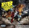 B.o.b - B.o.B Presents: The Adventures of Bobby Ray