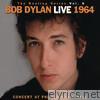 Bob Dylan - The Bootleg Series, Vol. 6: Live 1964 - Concert At Philharmonic Hall