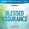 Blessed Assurance (Audio Performance Trax) - EP