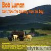 Bob Luman - Can't Take the Country from the Boy