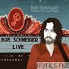 Bob Schneider - Live At the Paramount Theatre, Vol. 2