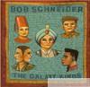 Bob Schneider - The Galaxy Kings