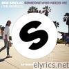 Bob Sinclar - Someone Who Needs Me (The Remixes) - EP