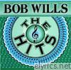 Bob Wills - The Hits: Bob Wills