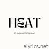 Heat (feat. YungMacOnTheSlap) - Single