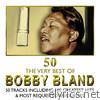 Bobby Bland - The Very Best of Bobby Bland - 50 Tracks Including His Greatest Hits and Most Requested Favourites
