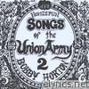 Homespun Songs of the Union Army, Volume 2