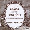 Homespun Songs of the Patriots In the American Revolution