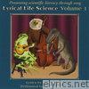 Lyrical Life Science, Vol. 1
