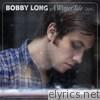 Bobby Long - A Winter Tale