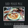 Breakfast After Noon - EP