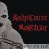 Body Count - Bloodlust