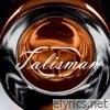 Talisman - Single