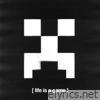 Life Is A Game - Single
