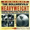 Bollweevils - Heavyweight