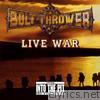 Bolt Thrower - Live War