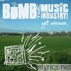 Bomb The Music Industry! - Get Warmer