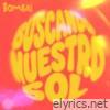 Buscando nuestro sol - Single