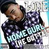 Bone - Homegurl (He Gotta) - Single