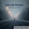 Shallow dreams - Single