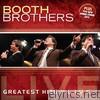 Booth Brothers - Greatest Hits Live
