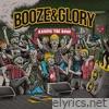 Booze & Glory - Raising the Roof - EP