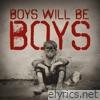 Boys Will Be Boys - Single