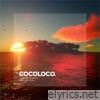 Cocoloco (Live Stream Part 2)