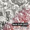Born From Pain - Immortality (20th Anniversary Edition) - EP