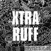XTRA RUFF - EP