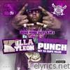 Killa Kyleon Purple Punch Volume 3