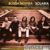Bossa Nostra - Solaria (Remastered) [feat. Vicki Anderson]