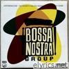Bossa Nostra Group - Single