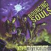 Bouncing Souls - Maniacal Laughter