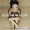 Bow Wow Wow - Love, Peace & Harmony: The Best of Bow Wow Wow