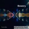 Bowery lyrics