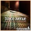 Boyce Avenue - New Acoustic Sessions, Vol. 1