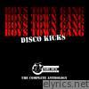 Boys Town Gang - Disco Kicks (The Complete Anthology)
