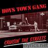 Boys Town Gang - Cruisin' the Streets - EP