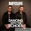 Dancing with the Echoes - Single