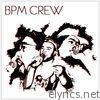 BPM Crew - EP