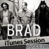 Brad - iTunes Session