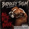All Bite, No Bark - Single