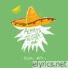 ALWAYS TEQUILA - Single